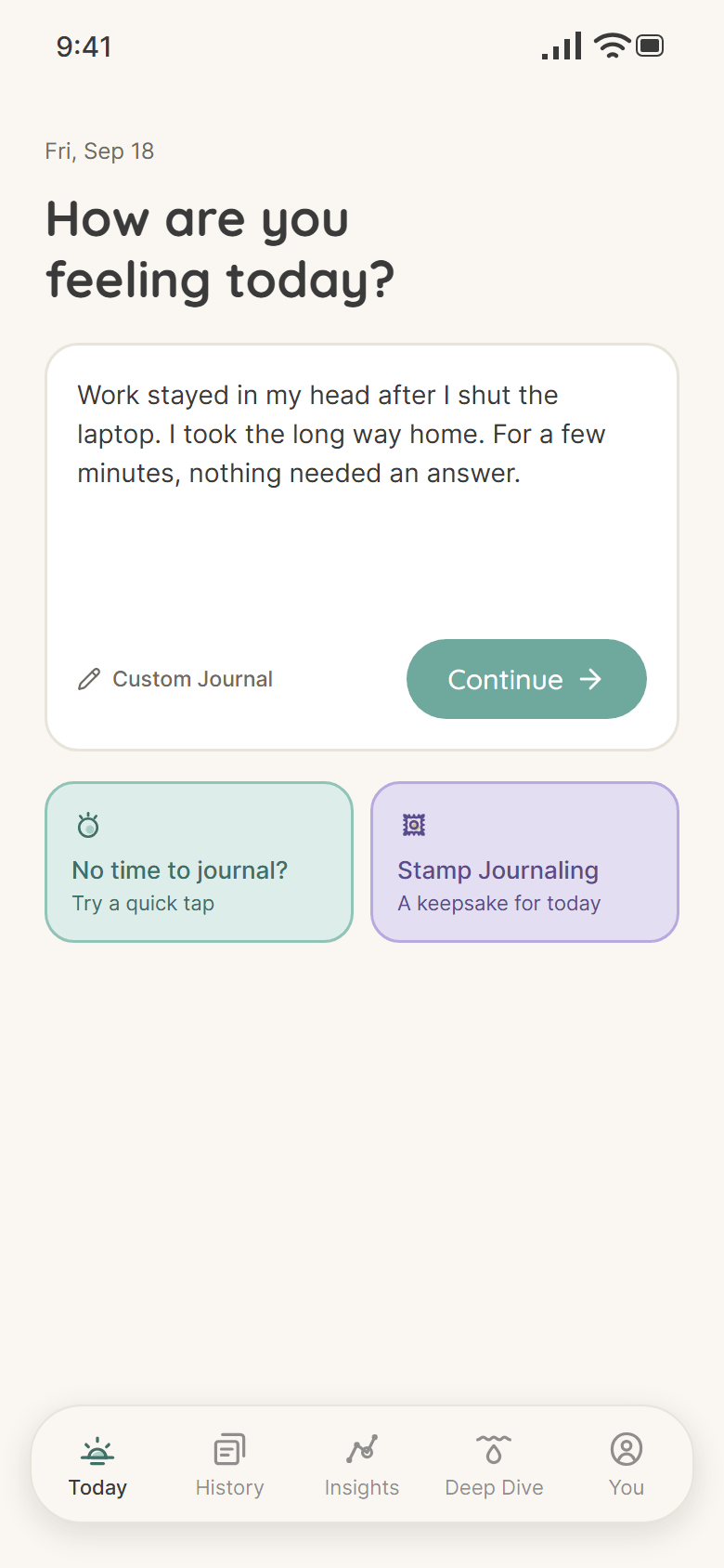 The Verafeel Today tab: How are you feeling today, an entry being written, Custom Journal and Continue, with Quick Tap and Stamp Journaling below